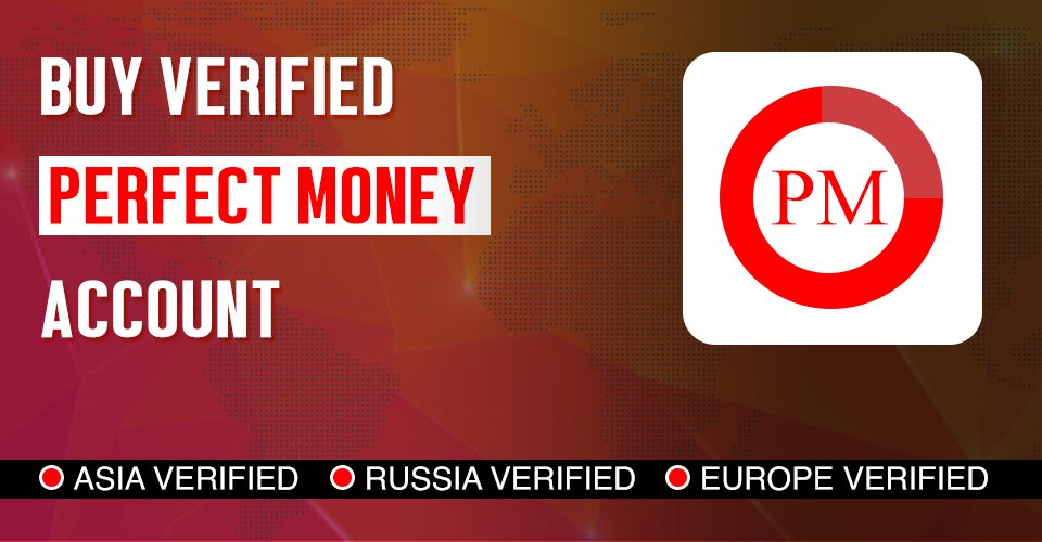 Verifified-Perfect-Money-Accounts Verified Perfect Money