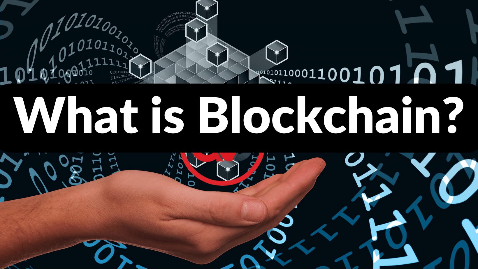 What Is Blockchain